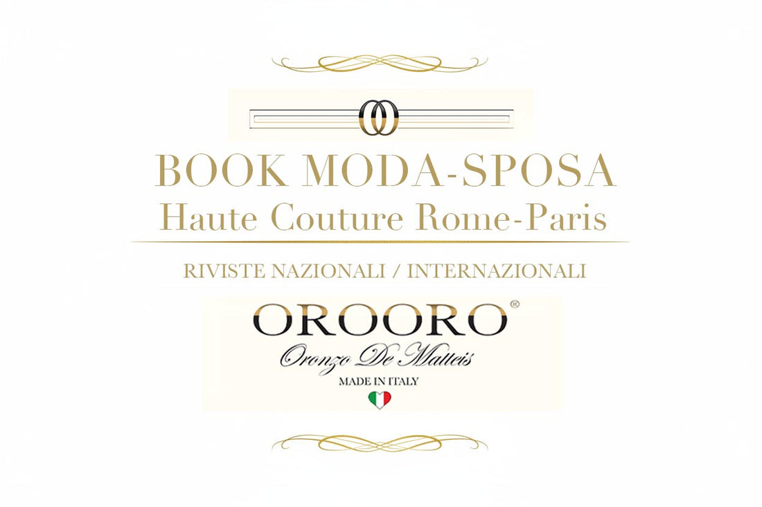 OROORO® Visto su Book Moda Sposa — Bridal Haute Couture Paris-Rome