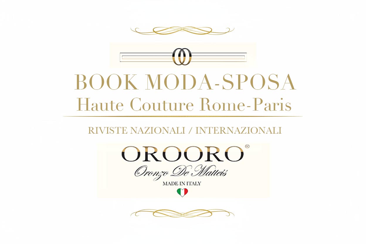 OROORO® Visto su Book Moda Sposa — Bridal Haute Couture Paris-Rome